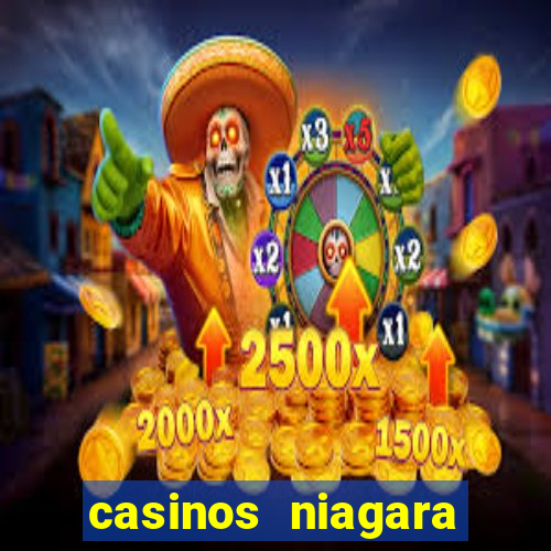 casinos niagara falls ontario