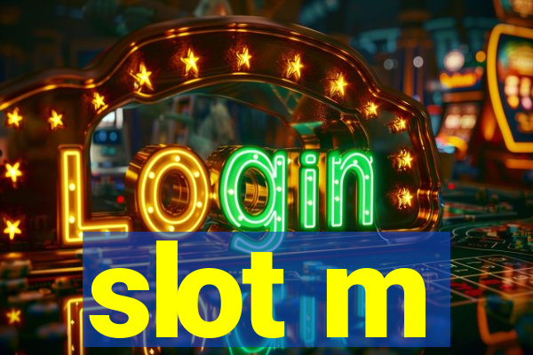 slot m