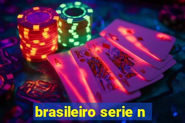 brasileiro serie n