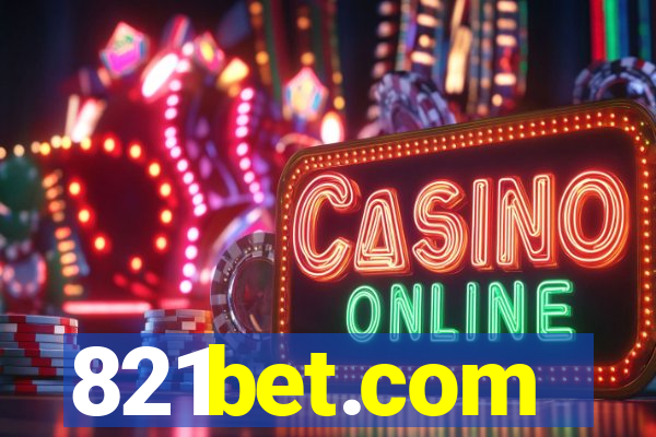 821bet.com