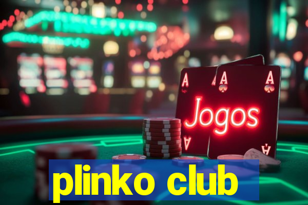 plinko club