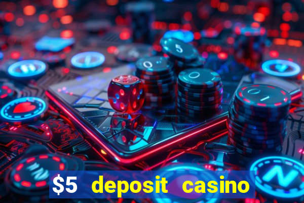 $5 deposit casino nz free spins