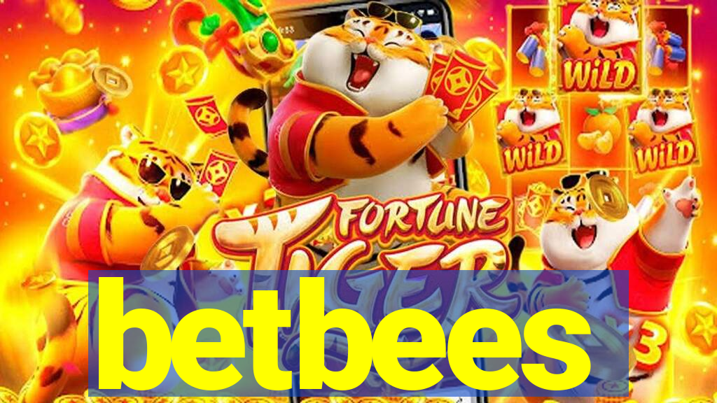 betbees