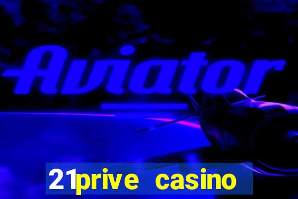 21prive casino bonus uitbetalen