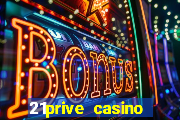 21prive casino bonus uitbetalen