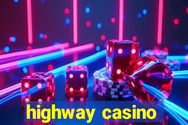 highway casino