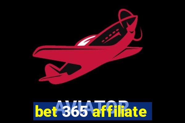 bet 365 affiliate