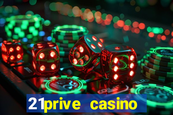 21prive casino bonus codes