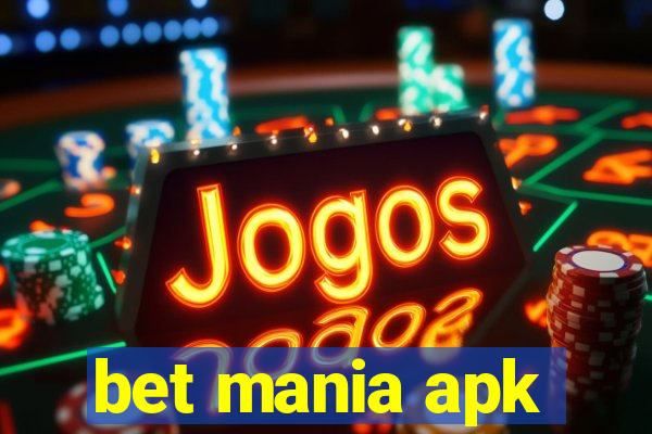 bet mania apk