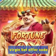 virgin bet offer code