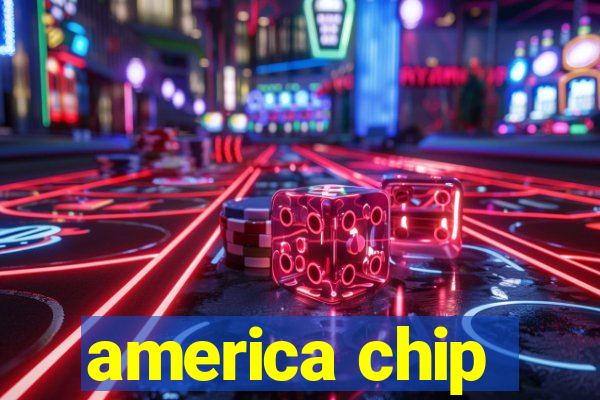 america chip