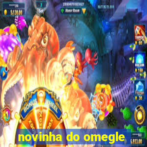 novinha do omegle