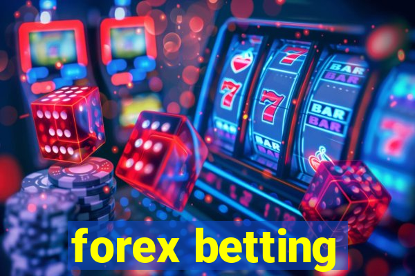 forex betting