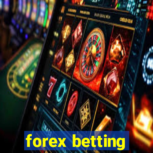 forex betting