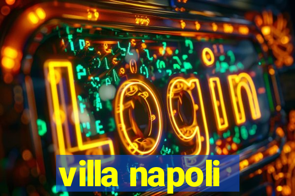 villa napoli