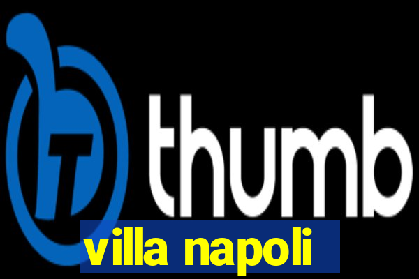 villa napoli