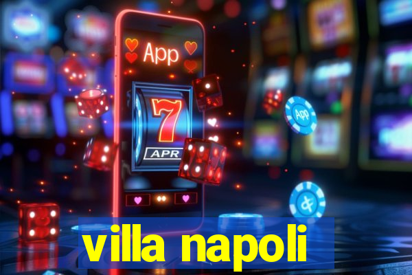 villa napoli