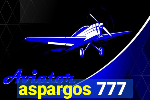 aspargos 777