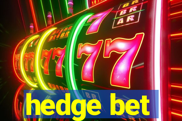 hedge bet