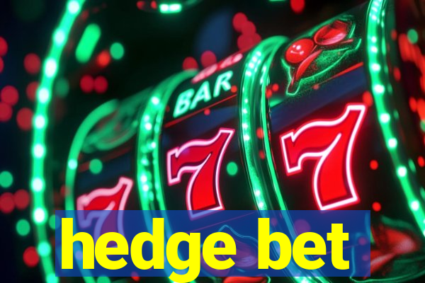 hedge bet