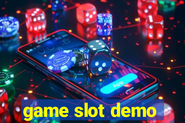 game slot demo