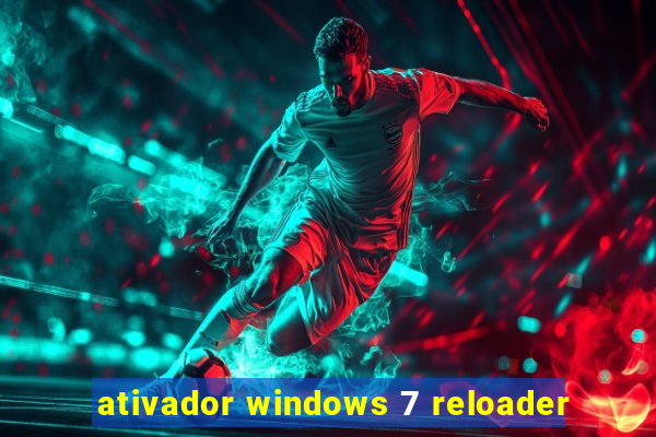 ativador windows 7 reloader