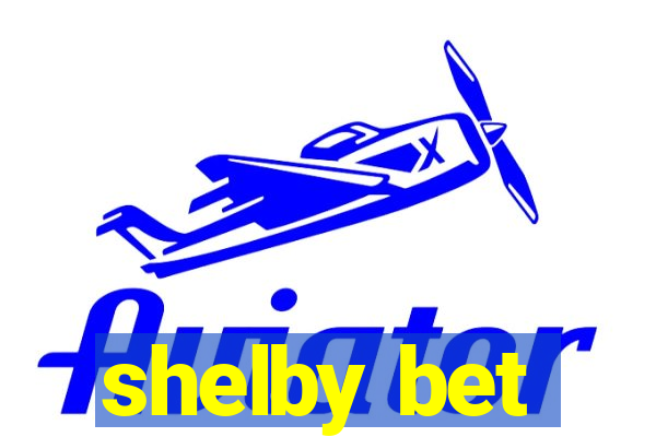 shelby bet