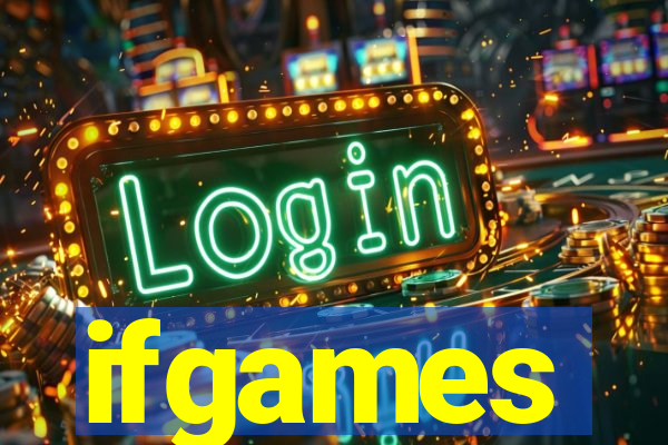 ifgames