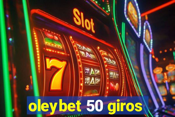 oleybet 50 giros