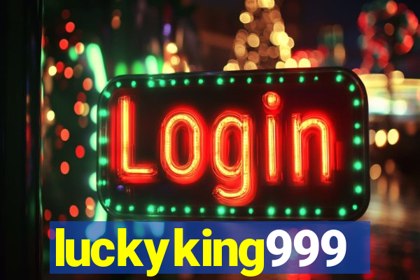 luckyking999