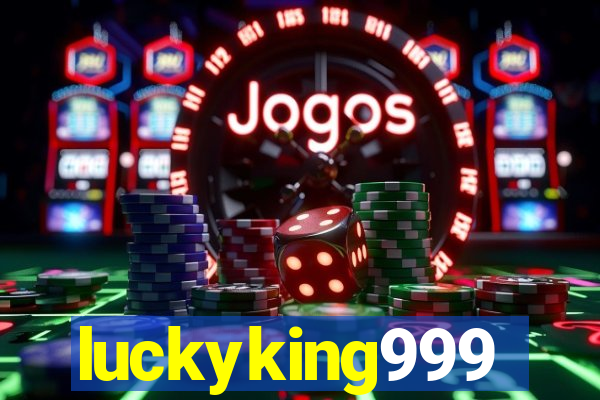 luckyking999