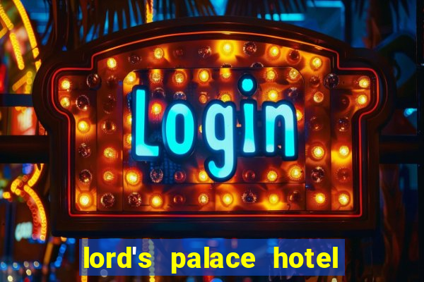 lord's palace hotel spa casino