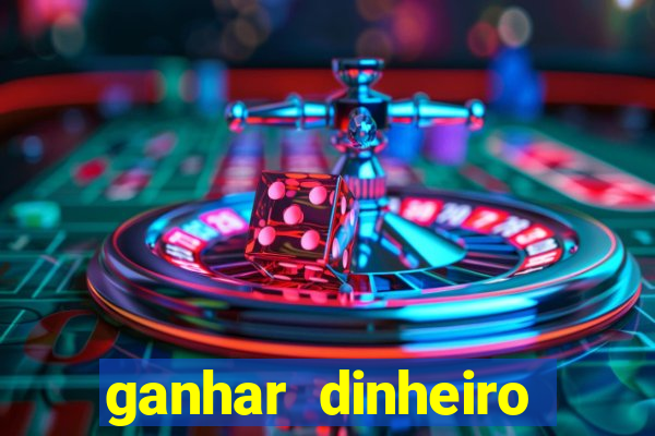 ganhar dinheiro jogando sem depositar nada