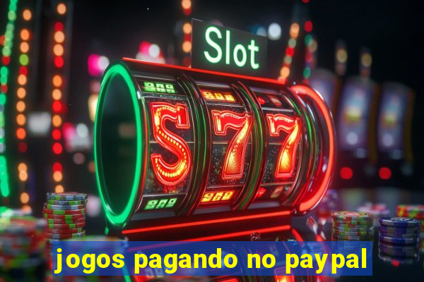 jogos pagando no paypal