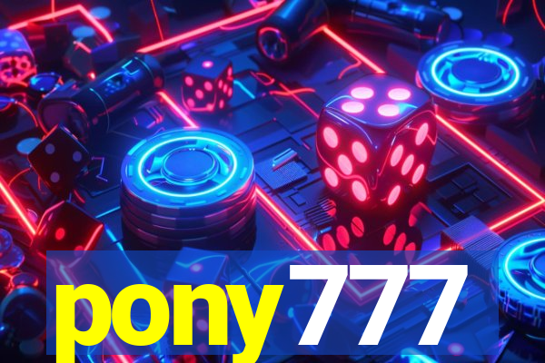 pony777