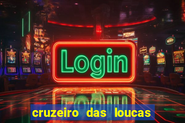 cruzeiro das loucas dublado torrent