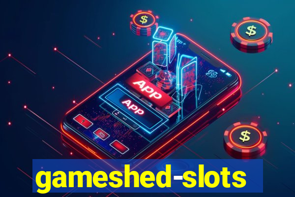 gameshed-slots