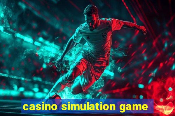 casino simulation game