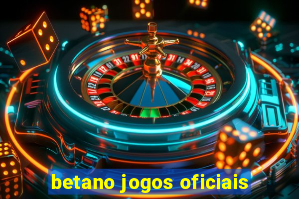 betano jogos oficiais