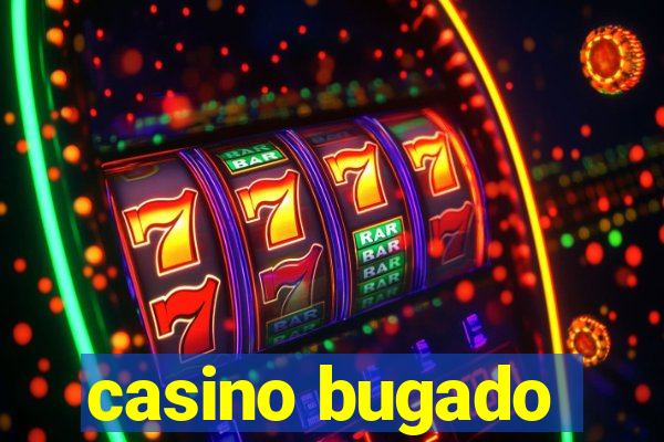 casino bugado