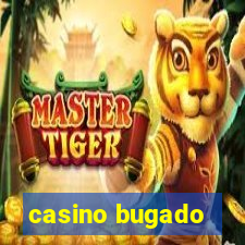 casino bugado