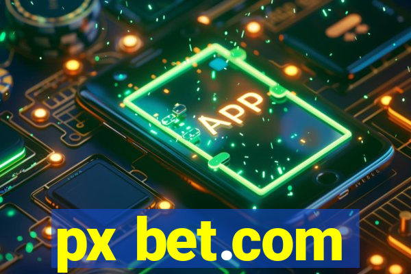 px bet.com