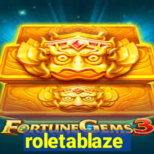 roletablaze