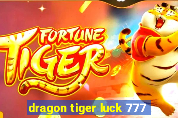 dragon tiger luck 777