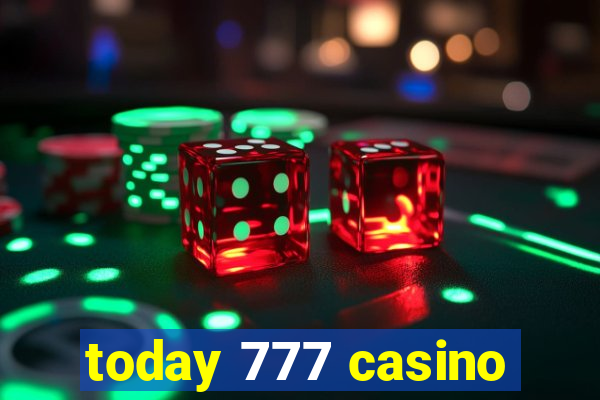 today 777 casino