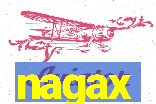 nagax