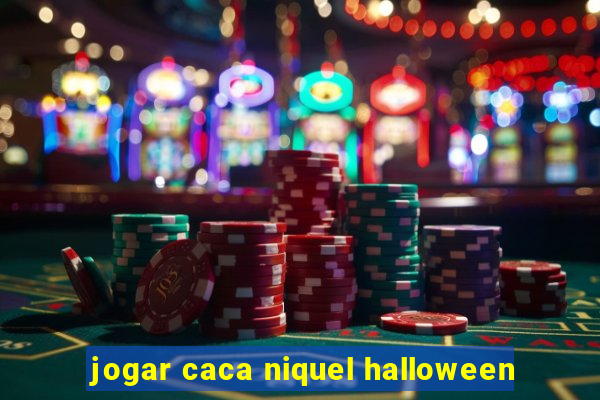 jogar caca niquel halloween