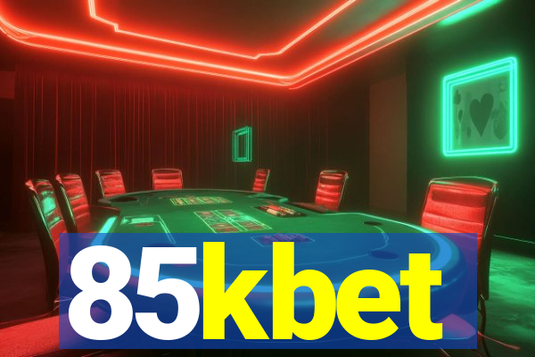 85kbet