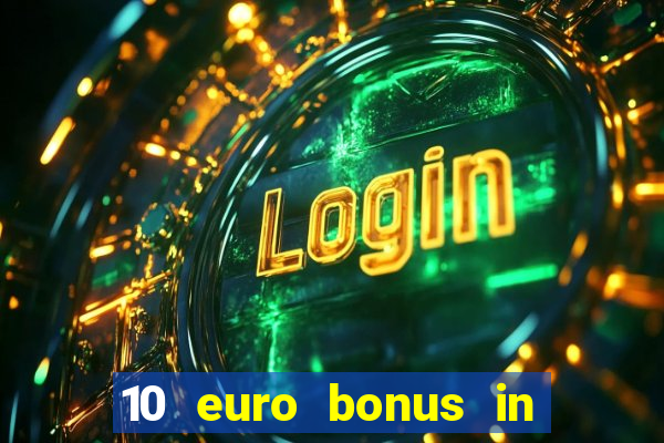 10 euro bonus in lucky casino