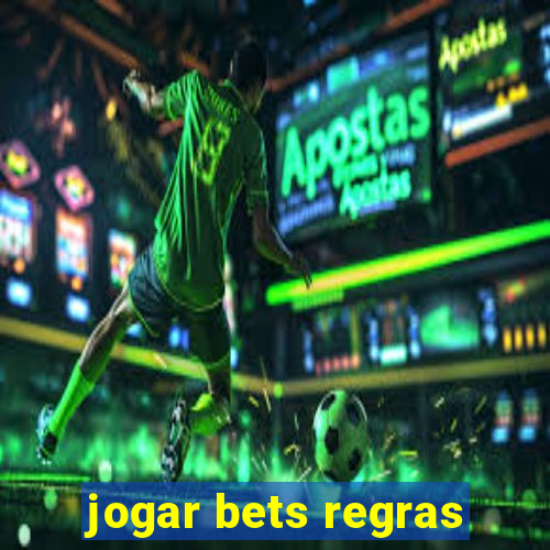 jogar bets regras